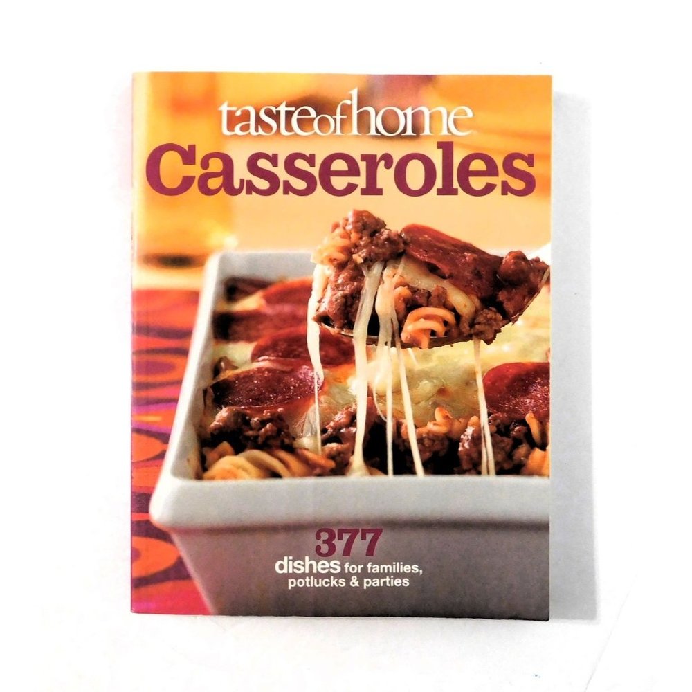 Taste of Home Casseroles 377 Dishes for Families, Potlucks & Parties 2011 Trade